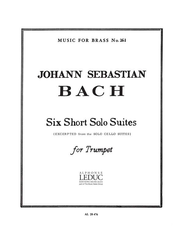 Bach: 6 Short solo Suites