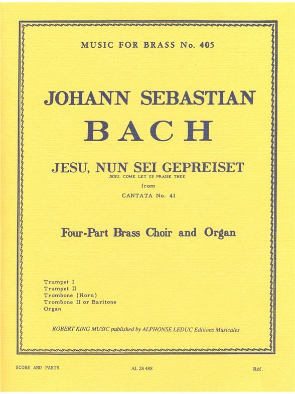 Bach: Jesu Nun Sei Gepreiset