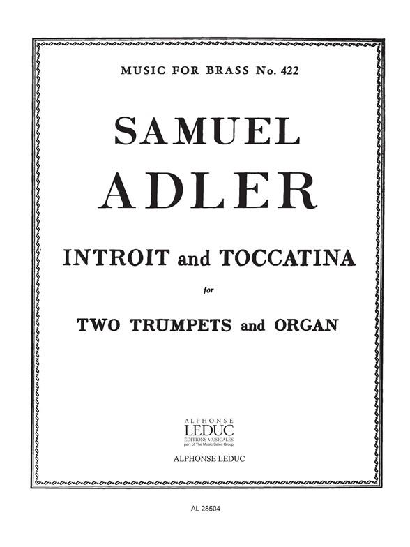 Samuel Adler: Introit And Toccatina