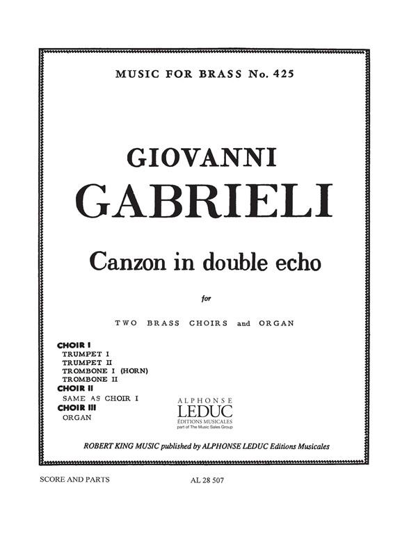 Andrea Gabrieli: Canzon In Double Echo