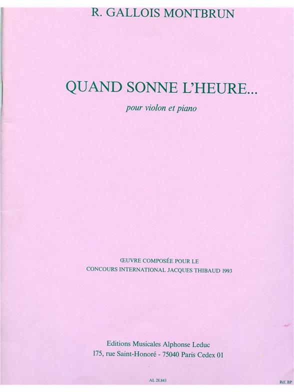 Gallois-Montbrun: Quand Sonne L'Heure...