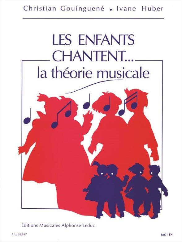 Huber_Gouinguene: The Children Sing... Music Theory