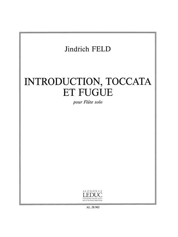 Jindrich Feld: Introduction Toccata Et Fugue