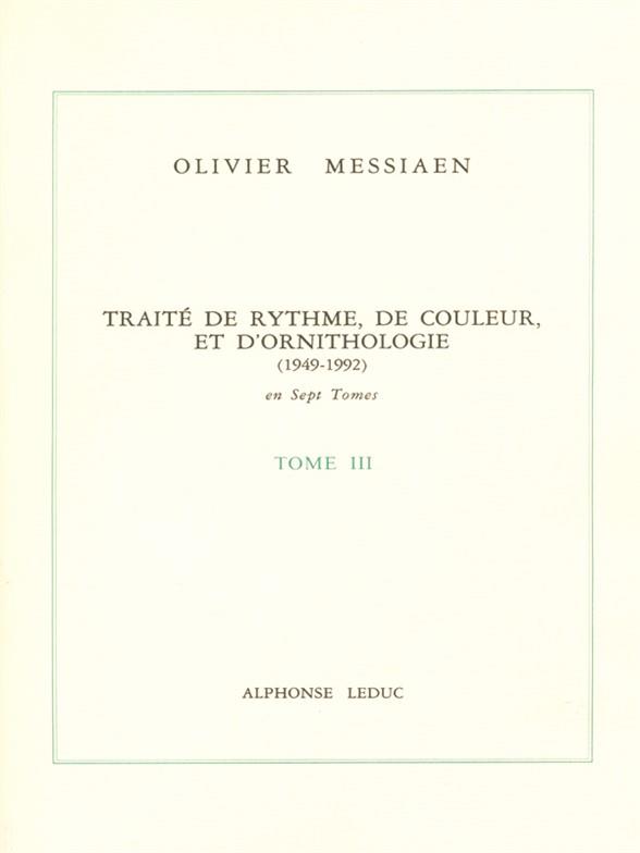 Treatise On Rhythm, Colour And Ornithology - III