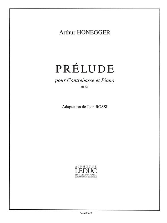 Arthur Honegger: Prélude H79