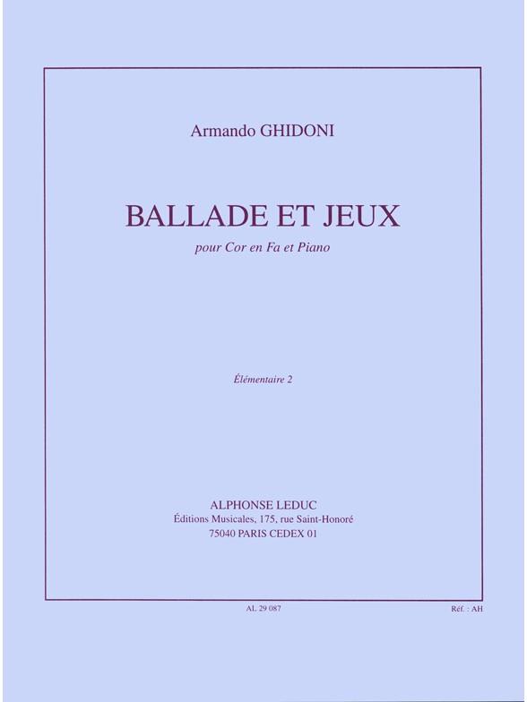 Armando Ghidoni: Ballade Et Jeux