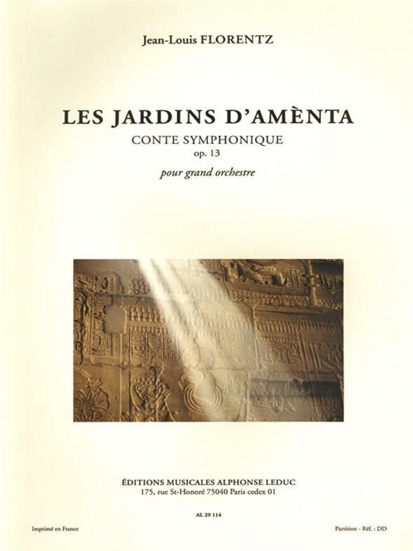 Les Jardins dAmenta Op.13, Conte symphonique