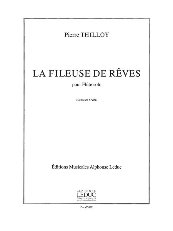 Thilloy: Fileuse De Reves