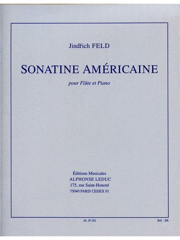 Jindrich Feld: Sonatine Americaine
