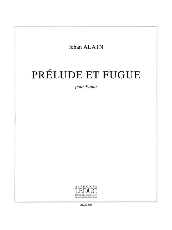 J. Alain: Prelude Et Fugue