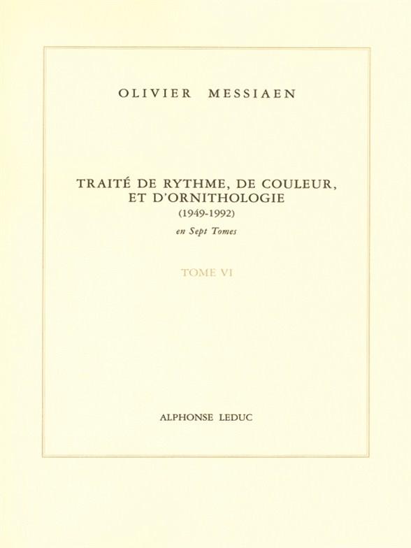 Treatise On Rhythm, Colour And Ornithology - T VI