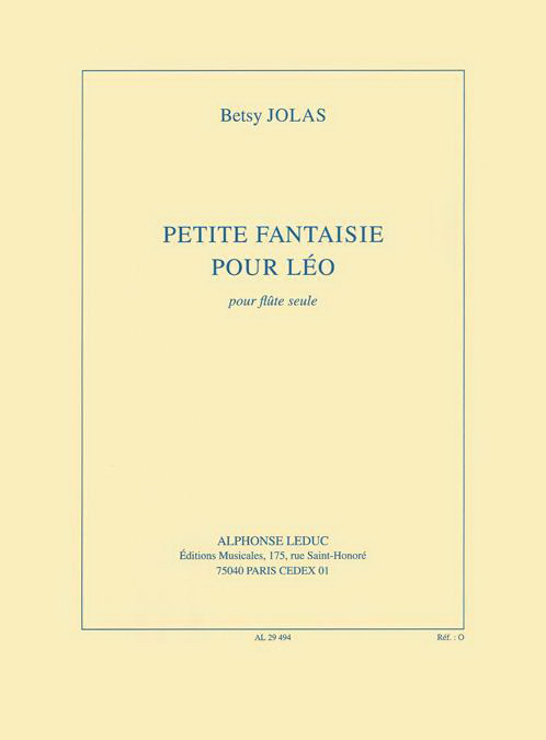 Betsy Jolas: Petite Fantaisie Pour Leo