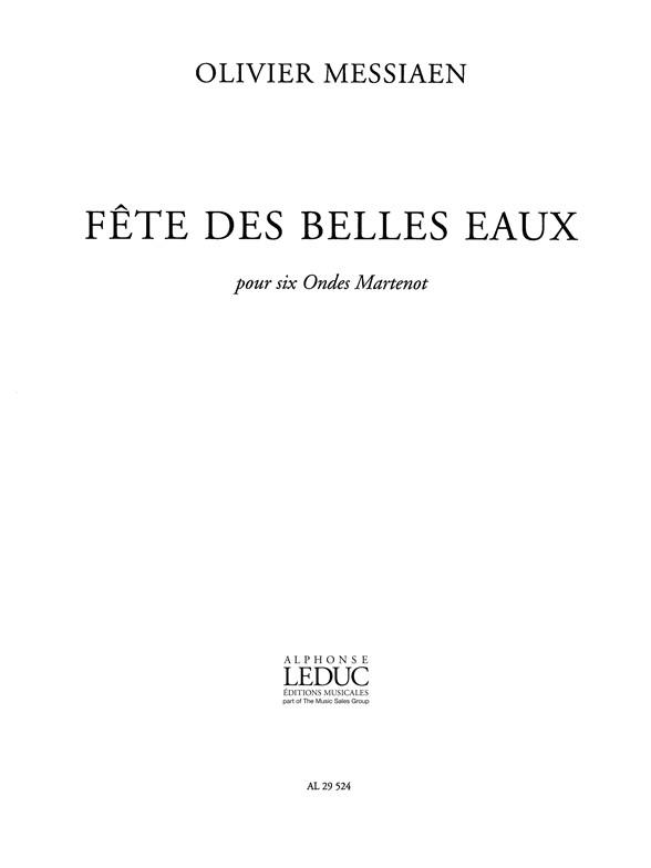 Olivier Messiaen: F?te des belles Eaux