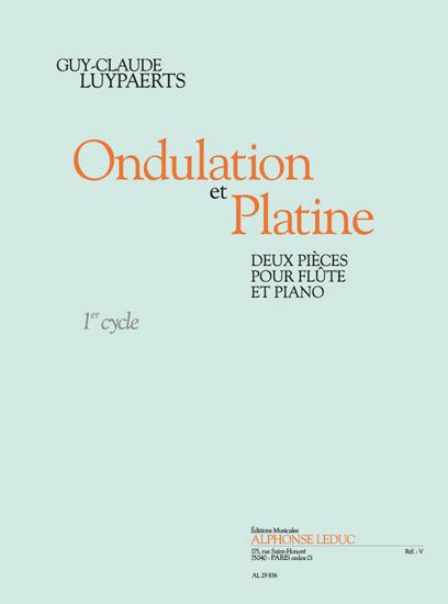Luypaerts: Ondulation et platine