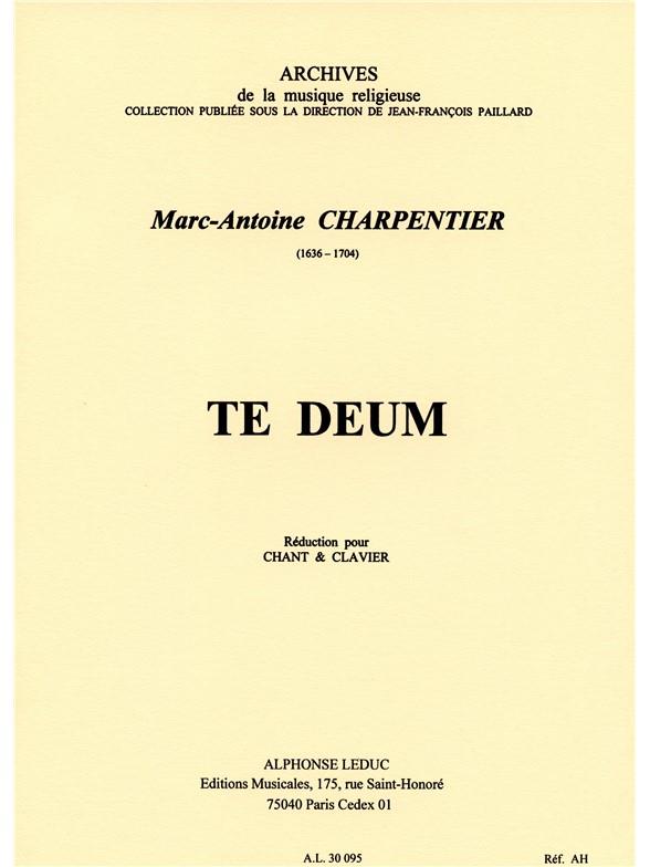 M.A. Charpentier: Te Deum