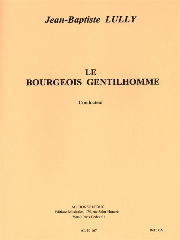 Lully: Bourgeois Gentilhomme