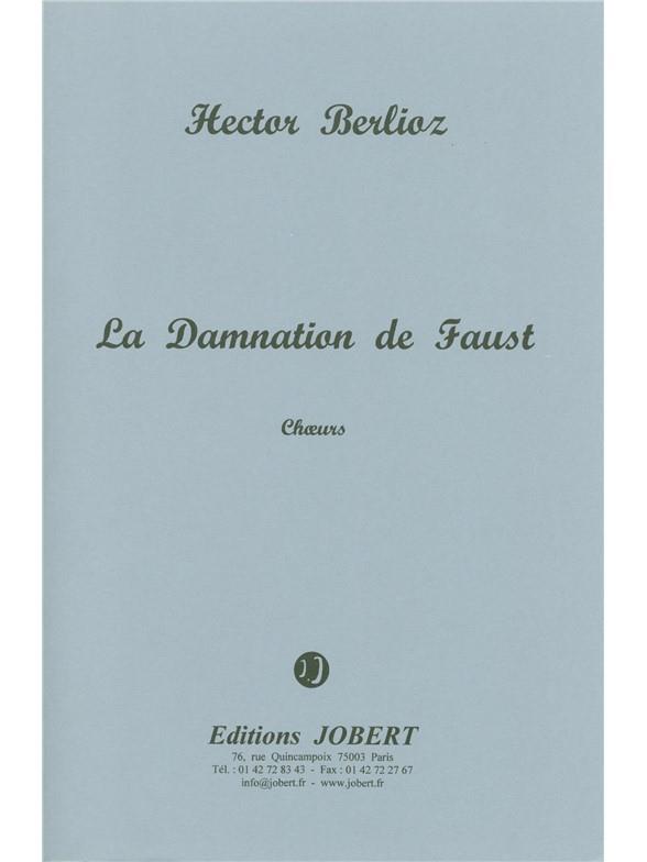 Hector Berlioz: Damnation De Faust
