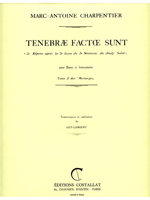 Marc-Antoine Charpentier: Tenebr? fact? sunt