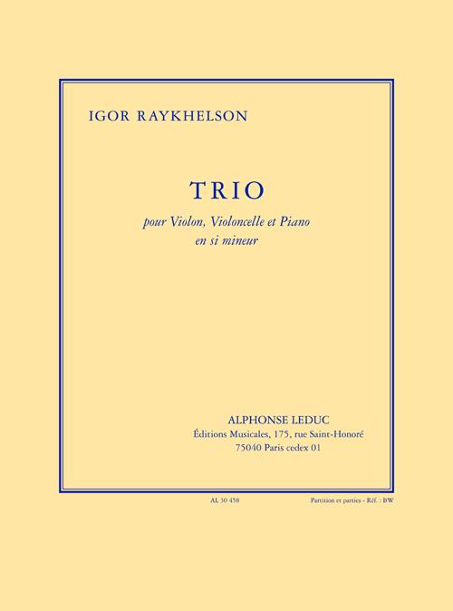 Raykhelson: Trio en b mineur pour violon, violoncelle et piano