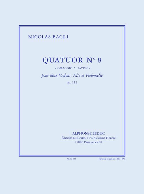 Bacri: Quatuor n? 8 omaggio a haydn, op. 112