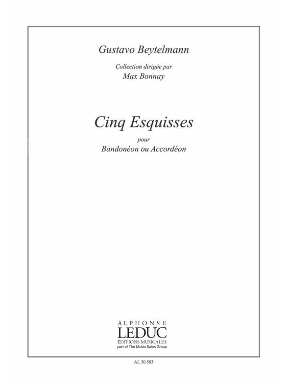 Beytelmann: 5 Esquisses