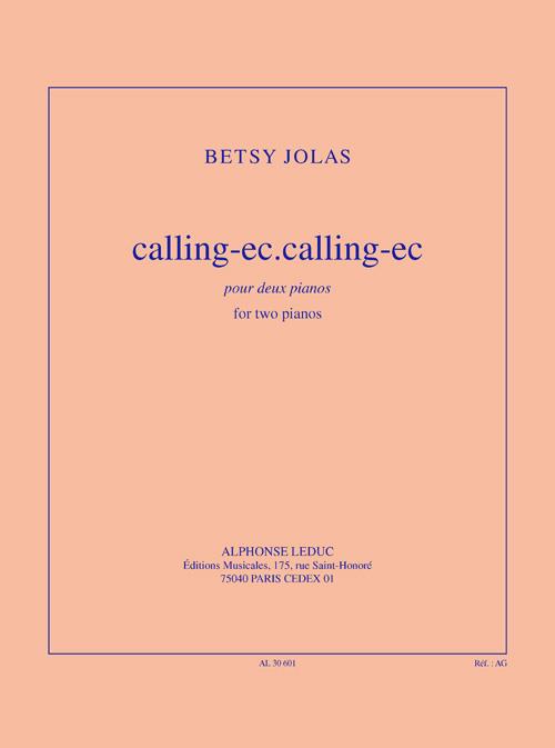 Jolas: Calling-ec.calling-ec pour 2 pianos