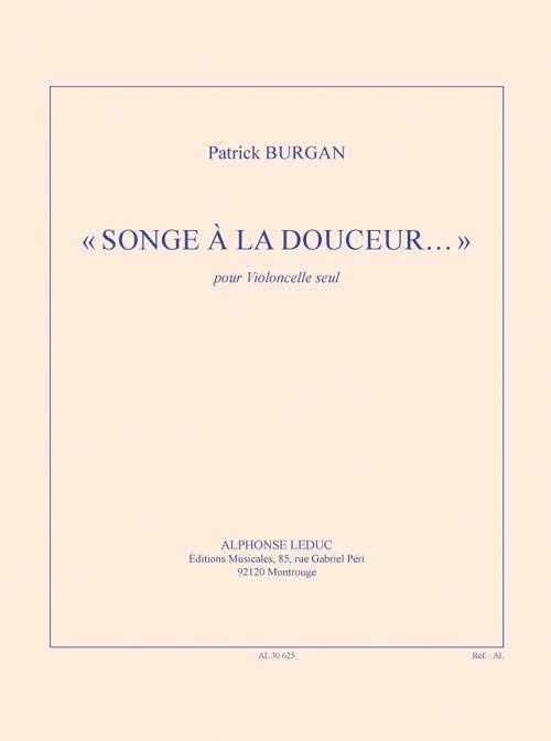 Patrick_Burgan: Songe À La Douceur