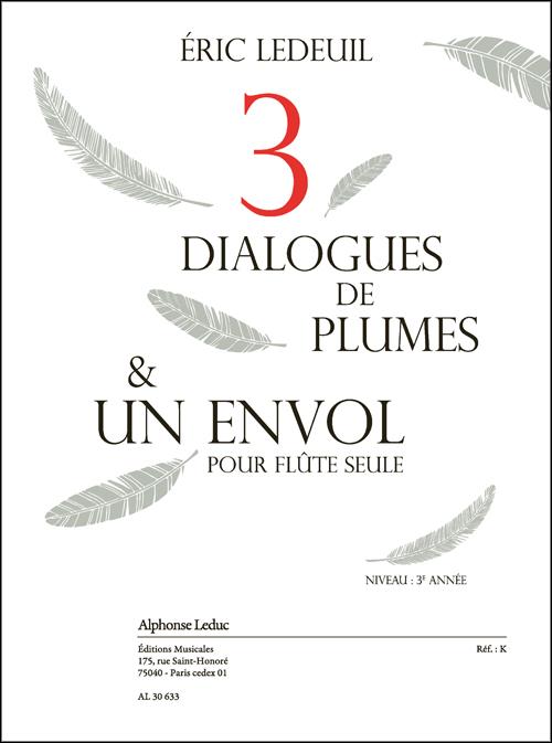 Eric Ledeuil: 3 Dialogues de Plumes