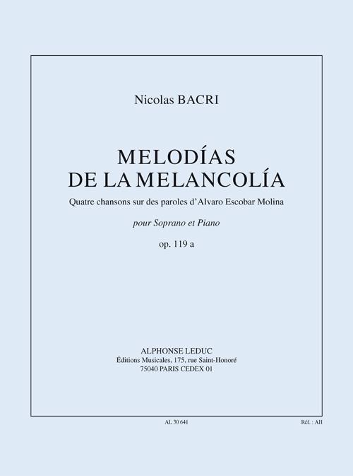 Nicolas_Bacri: Melodies of Melancholy, for Soprano and Piano