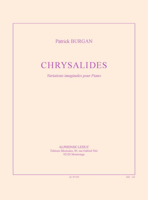 Patrick Burgan: Chrysalides