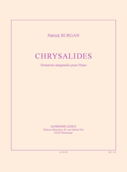 Patrick Burgan: Chrysalides