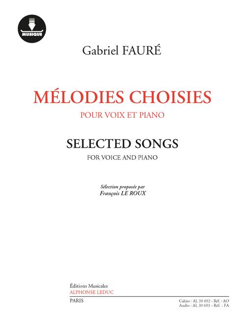 Gabriel Fauré: Selected Songs