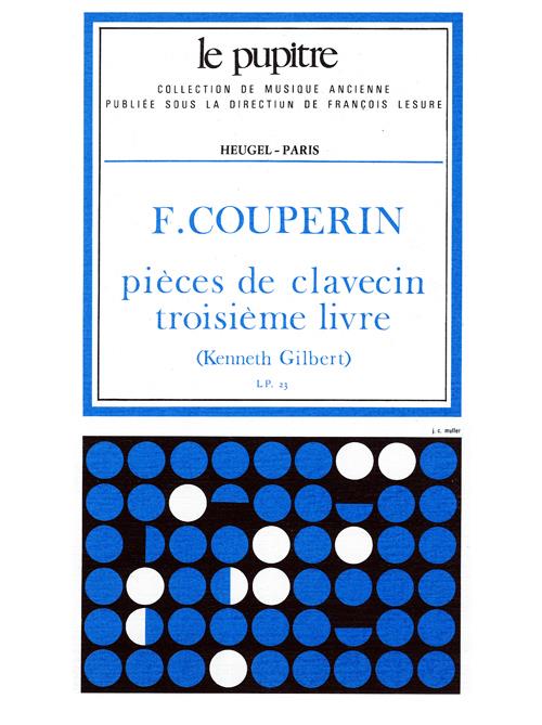 François Couperin: Pieces De Clavecin 3
