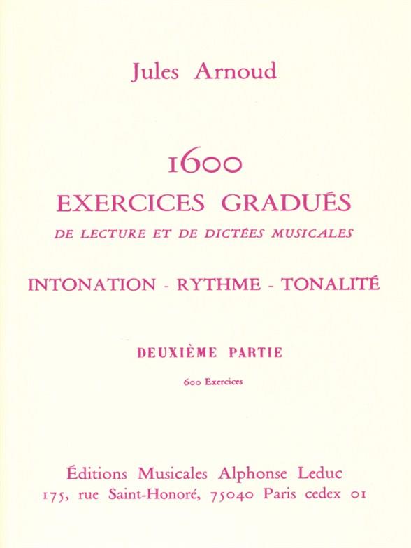 Jules Arnoud: 1600 Exercices gradués Vol.2