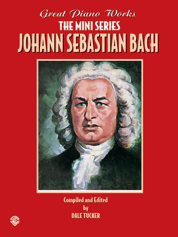 Great Piano Works -Mini Series: J.S. Bach