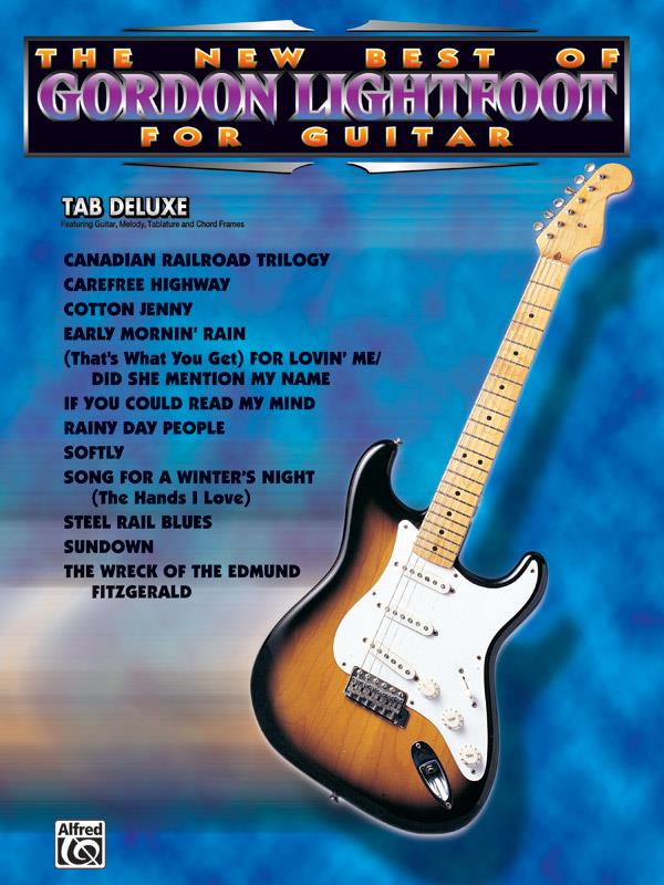 The New Best of Gordon Lightfoot for Guitar