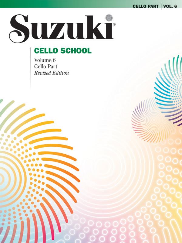 Suzuki Cello School Cello Part, Vol. 06 (Revised)