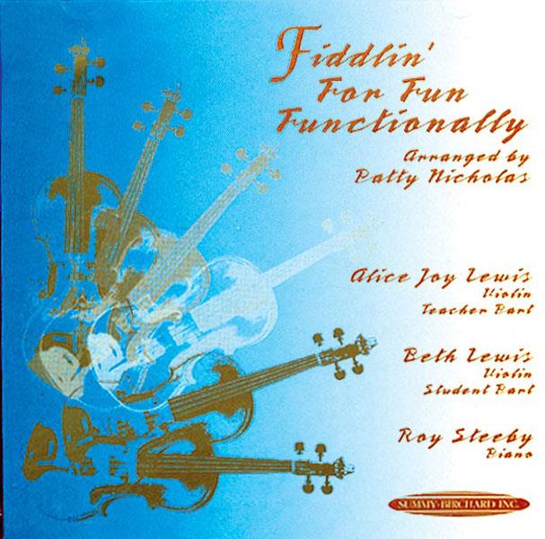 Patty Nicholas: Fiddlin' For Fun Functionally