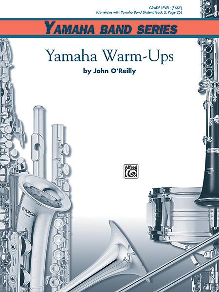 John O’Reilly: Yamaha Warm-Ups