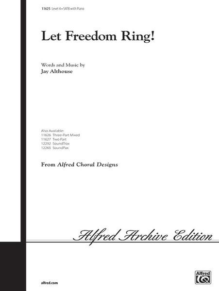 Let Freedom Ring! (SATB)