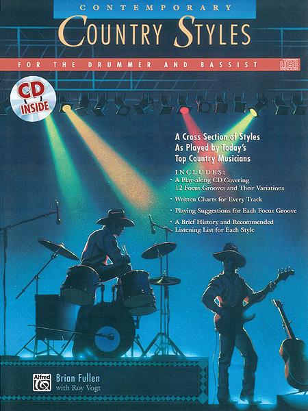 Contemporary Country Styles For The Drummer and Bassist