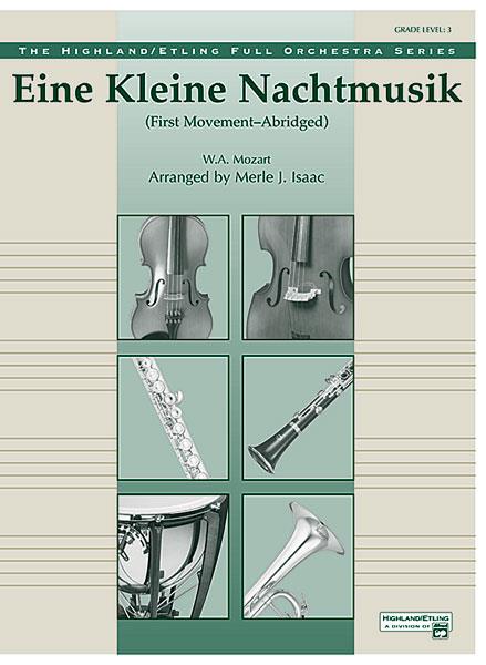 Johann Wolfgang Mozart: Eine Kleine Nachtmusik, 1st Movement