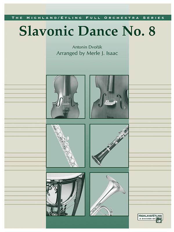 Antonin Dvorak: Slavonic Dance No. 8