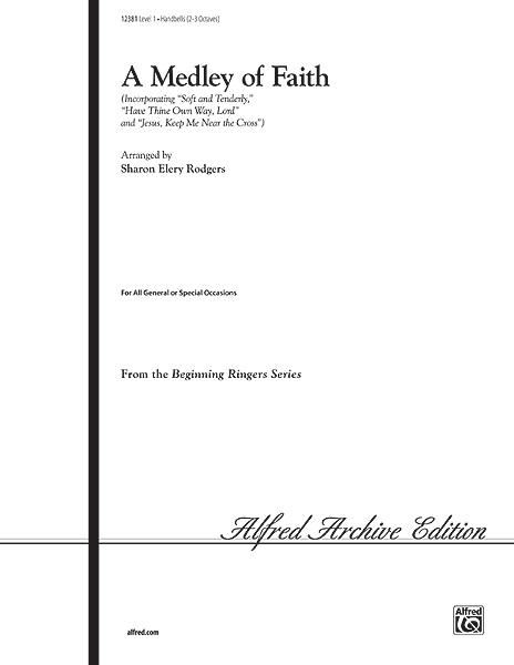 A Medley of Faith