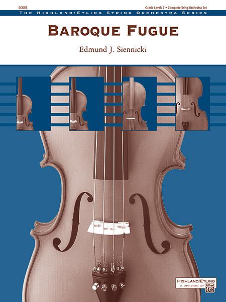 Edmund J. Siennicki: Baroque Fugue