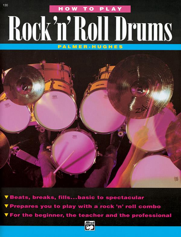 Ed Hughes_Bill Palmer: How to Play Rock 'n' Roll Drums