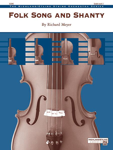 Richard Meyer: Folk Song and Shanty