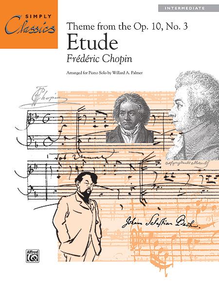 Chopin: Etude Opus 10, No. 3