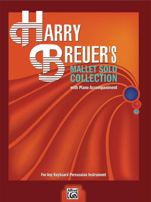 Harry Breuer: Harry Breuer's Mallet Solo Collection