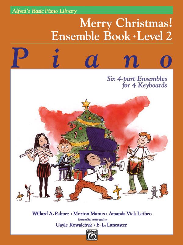 E. L. Lancaster_Gayle Kowalchyk: Alfred's Basic Piano Library Merry Christmas